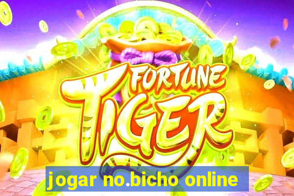 jogar no.bicho online